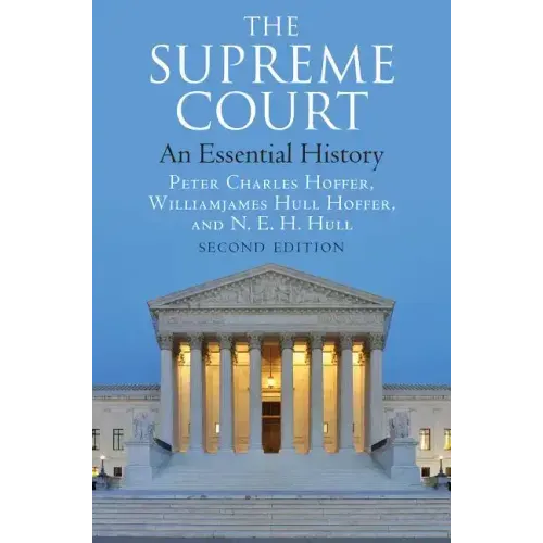 The Supreme Court: An Essential History, Second Edition