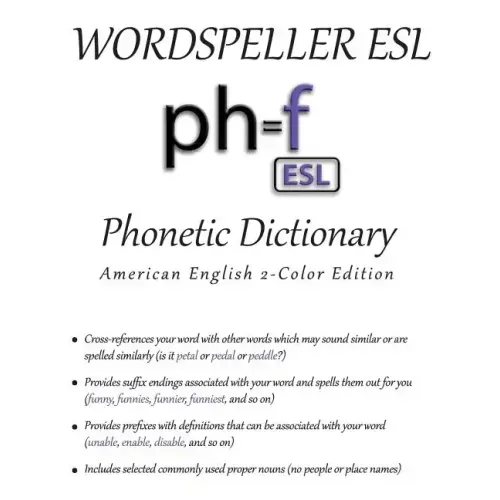 Wordspeller ESL Phonetic Dictionary: American English 2-Color Edition
