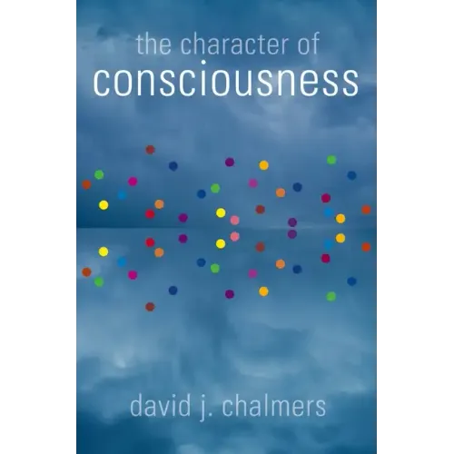 The Character of Consciousness