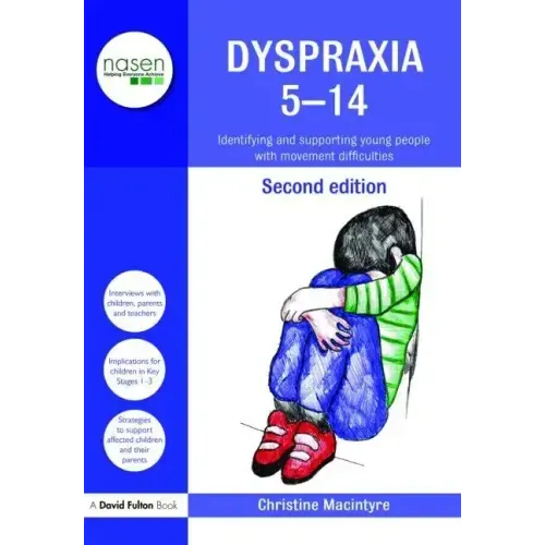 Dyspraxia 5-14: Identifying and Supporting Young People with Movement Difficulties