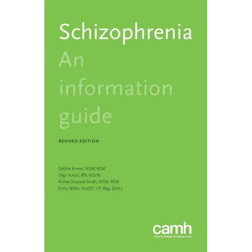 Schizophrenia: An information guide