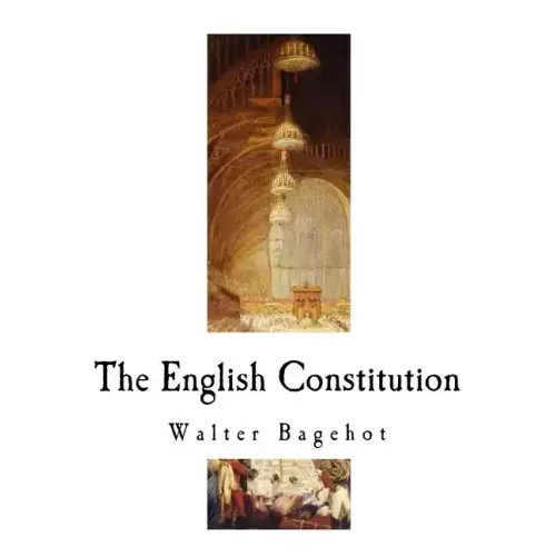 The English Constitution: The Constitution of the United Kingdom