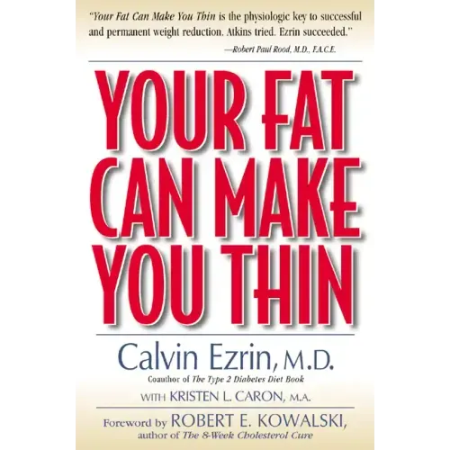 Your Fat Can Make You Thin