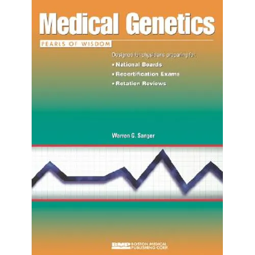 Medical Genetics: Pearls of Wisdom