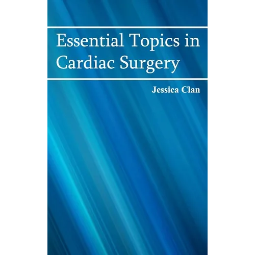 Essential Topics in Cardiac Surgery
