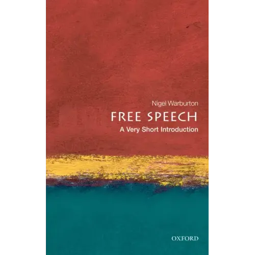 Free Speech: A Very Short Introduction
