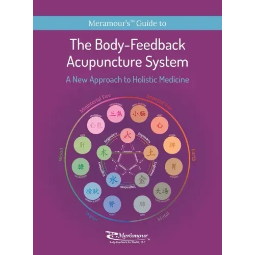 The Body-Feedback Acupuncture System: A New Approach to Holistic Medicine