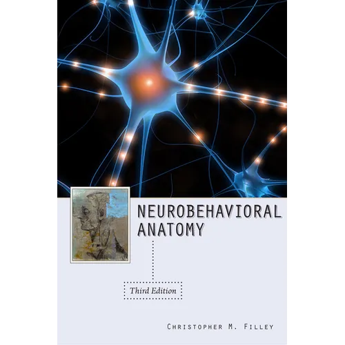 Neurobehavioral Anatomy, Third Edition