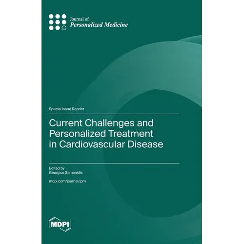 Current Challenges and Personalized Treatment in Cardiovascular Disease