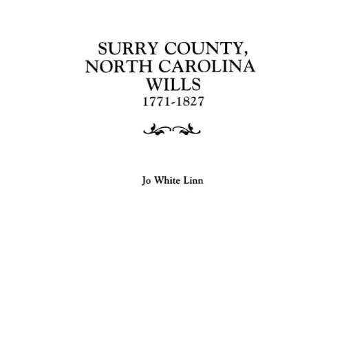 Surry County, North Carolina Wills, 1771-1827