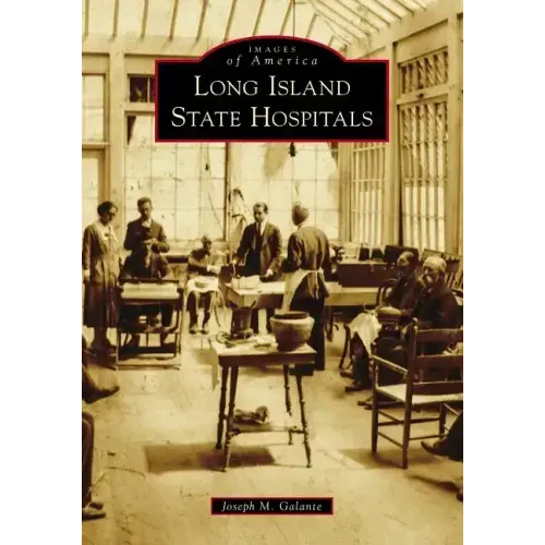 Long Island State Hospitals - Paperback