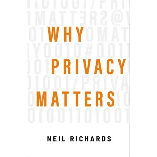 Why Privacy Matters