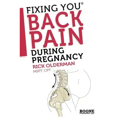 Fixing You: Back Pain During Pregnancy