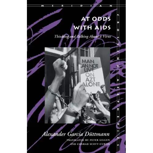 At Odds with AIDS: Thinking and Talking about a Virus