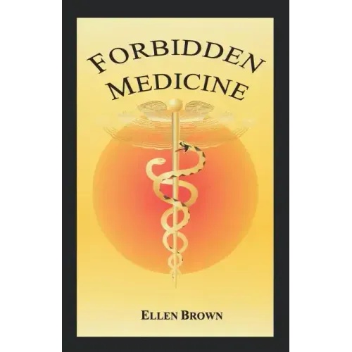 Forbidden Medicine - Paperback