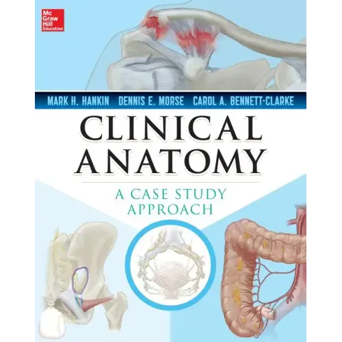 Clinical Anatomy: A Case Study Approach