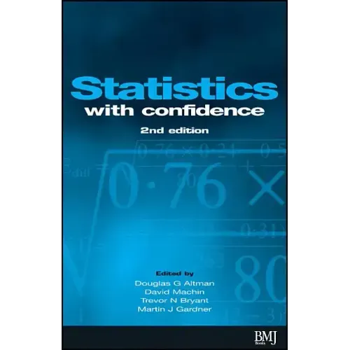 Statistics with Confidence: Confidence Intervals and Statistical Guidelines - Paperback