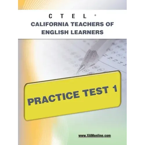 Ctel California Teachers of English Learners Practice Test 1