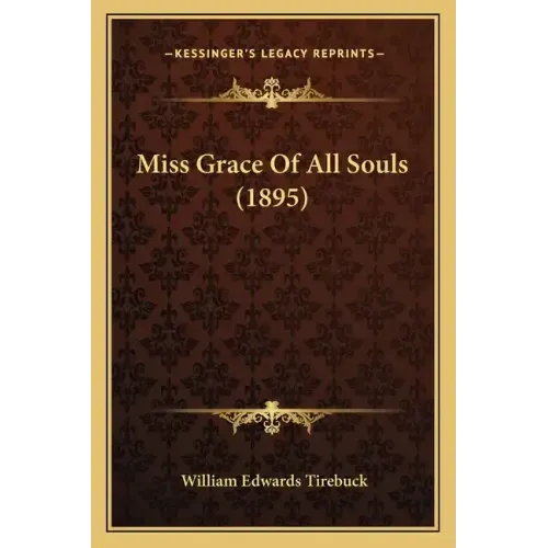 Miss Grace of All Souls (1895)