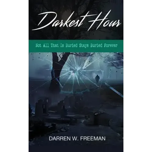 Darkest Hour: Not All That Is Buried Stays Buried Forever