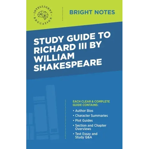 Study Guide to Richard III by William Shakespeare