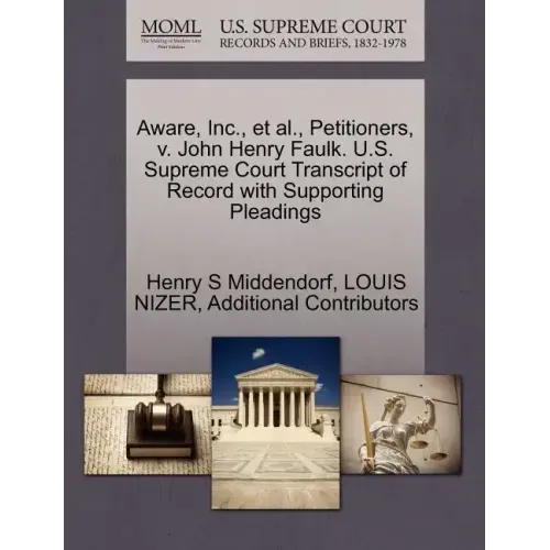 Aware, Inc., et al., Petitioners, V. John Henry Faulk. U.S. Supreme Court Transcript of Record with Supporting Pleadings