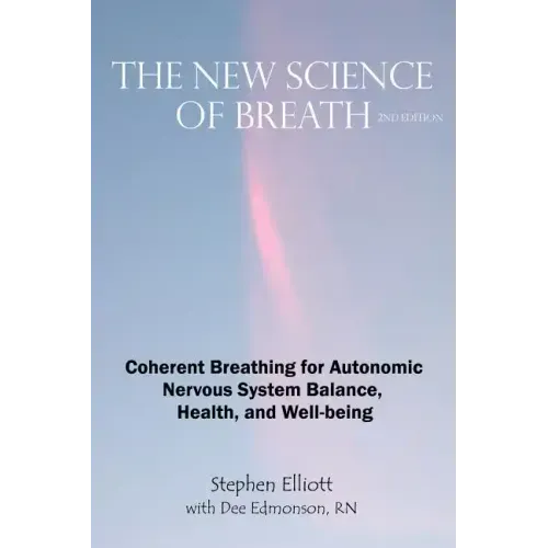 The New Science of Breath - 2nd Edition
