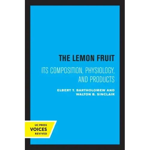 The Lemon Fruit: Its Composition, Physiology, and Products