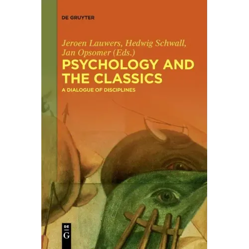 Psychology and the Classics: A Dialogue of Disciplines