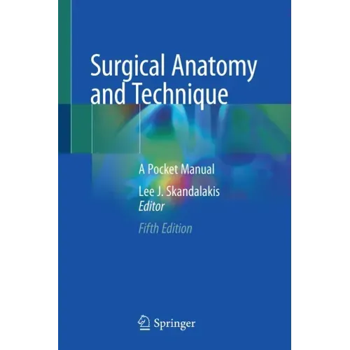 Surgical Anatomy and Technique: A Pocket Manual
