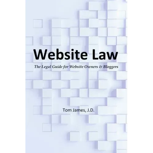 Website Law: the legal guide for website owners and bloggers