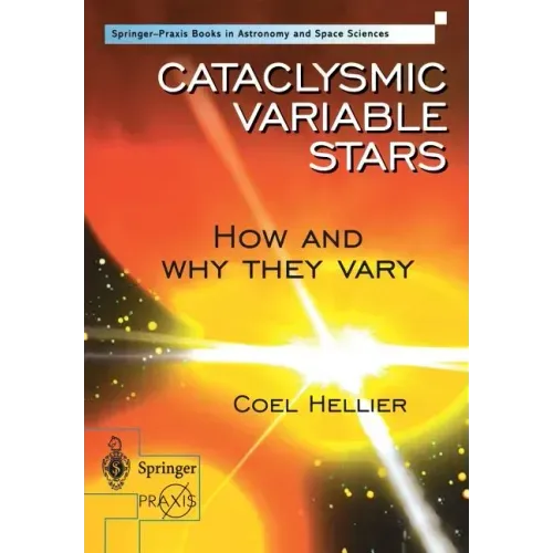 Cataclysmic Variable Stars - How and Why They Vary