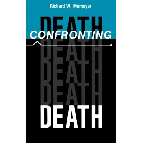 Confronting Death