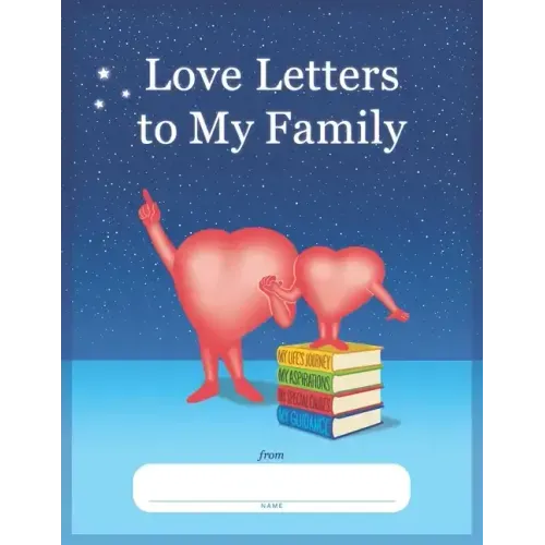 Love Letters to My Family