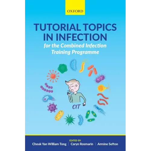 Tutorial Topics in Infection for the Combined Infection Training Programme