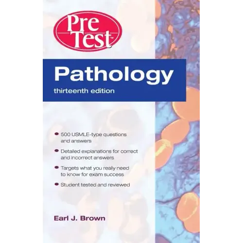 Pathology: Pretest Self-Assessment and Review, Thirteenth Edition