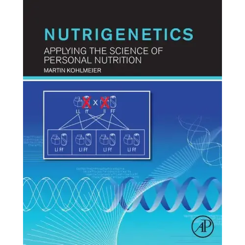 Nutrigenetics: Applying the Science of Personal Nutrition