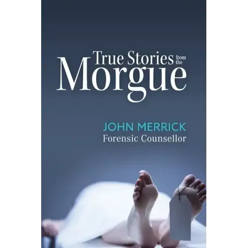True Stories from the Morgue