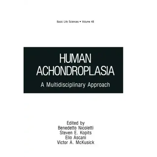 Human Achondroplasia: A Multidisciplinary Approach
