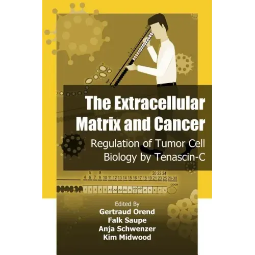 The Extracellular Matrix and Cancer: Regulation of Tumor Cell Biology by Tenasc