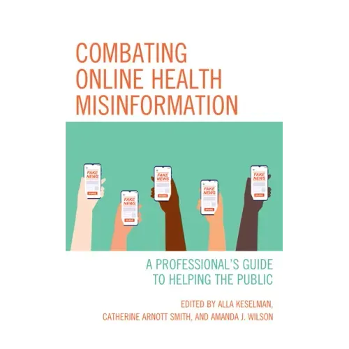 Combating Online Health Misinformation: A Professional's Guide to Helping the Public