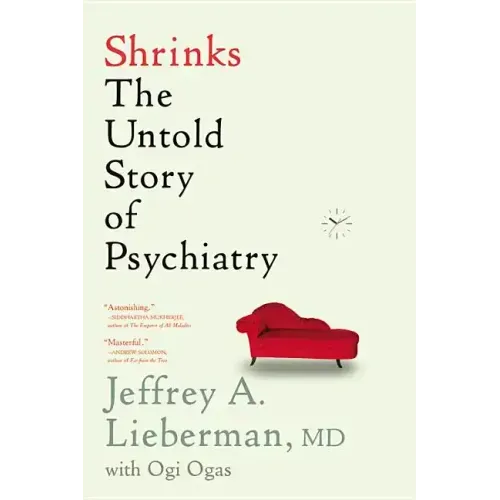 Shrinks: The Untold Story of Psychiatry