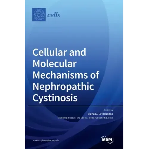 Cellular and Molecular Mechanisms of Nephropathic Cystinosis