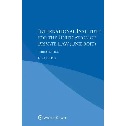 International Institute for the Unification of Private Law (Unidroit)