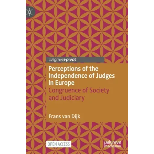 Perceptions of the Independence of Judges in Europe: Congruence of Society and Judiciary - Hardcover