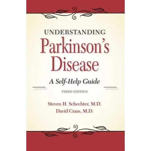 Understanding Parkinson's Disease: A Self-Help Guide