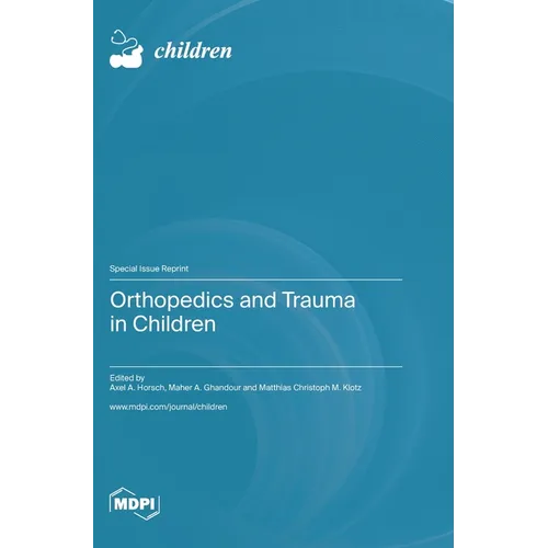 Orthopedics and Trauma in Children