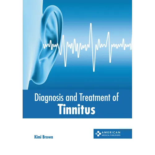 Diagnosis and Treatment of Tinnitus