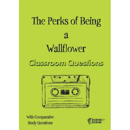 The Perks of Being a Wallflower Classroom Questions