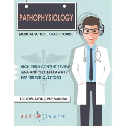 Pathophysiology - Medical School Crash Course - Paperback